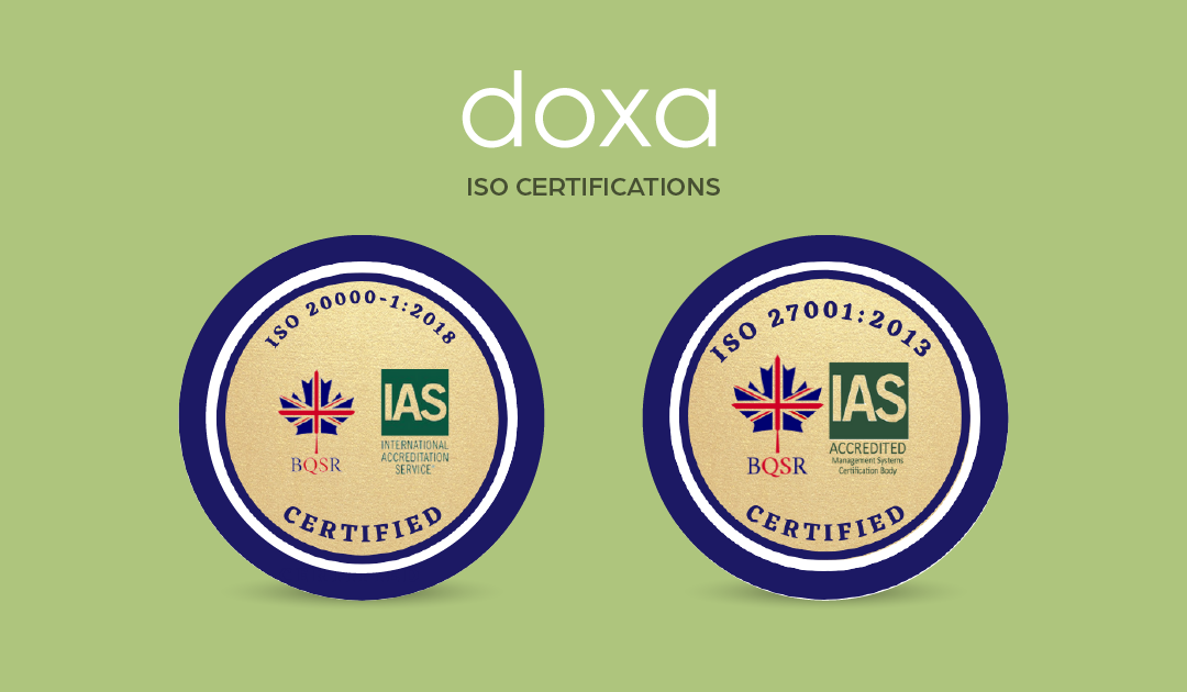 Doxa is ISO27001 and ISO20000 Certified