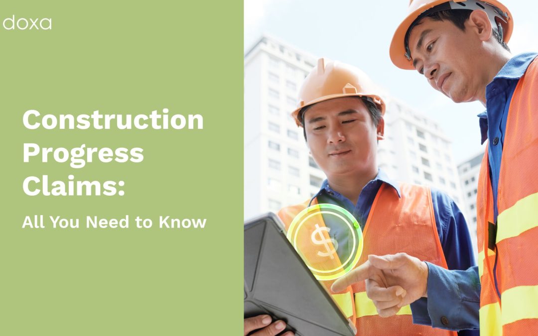Construction Progress Claims: All You Need to Know